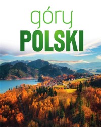 Góry Polski - zbiorowa praca - książka