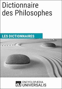 Dictionnaire des Philosophes - Encyclopaedia Universalis - ebook