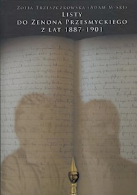 Listy do Zenona Przesmyckiego z lat 1887-1901 - Trzeszczkowska Zofia - książka