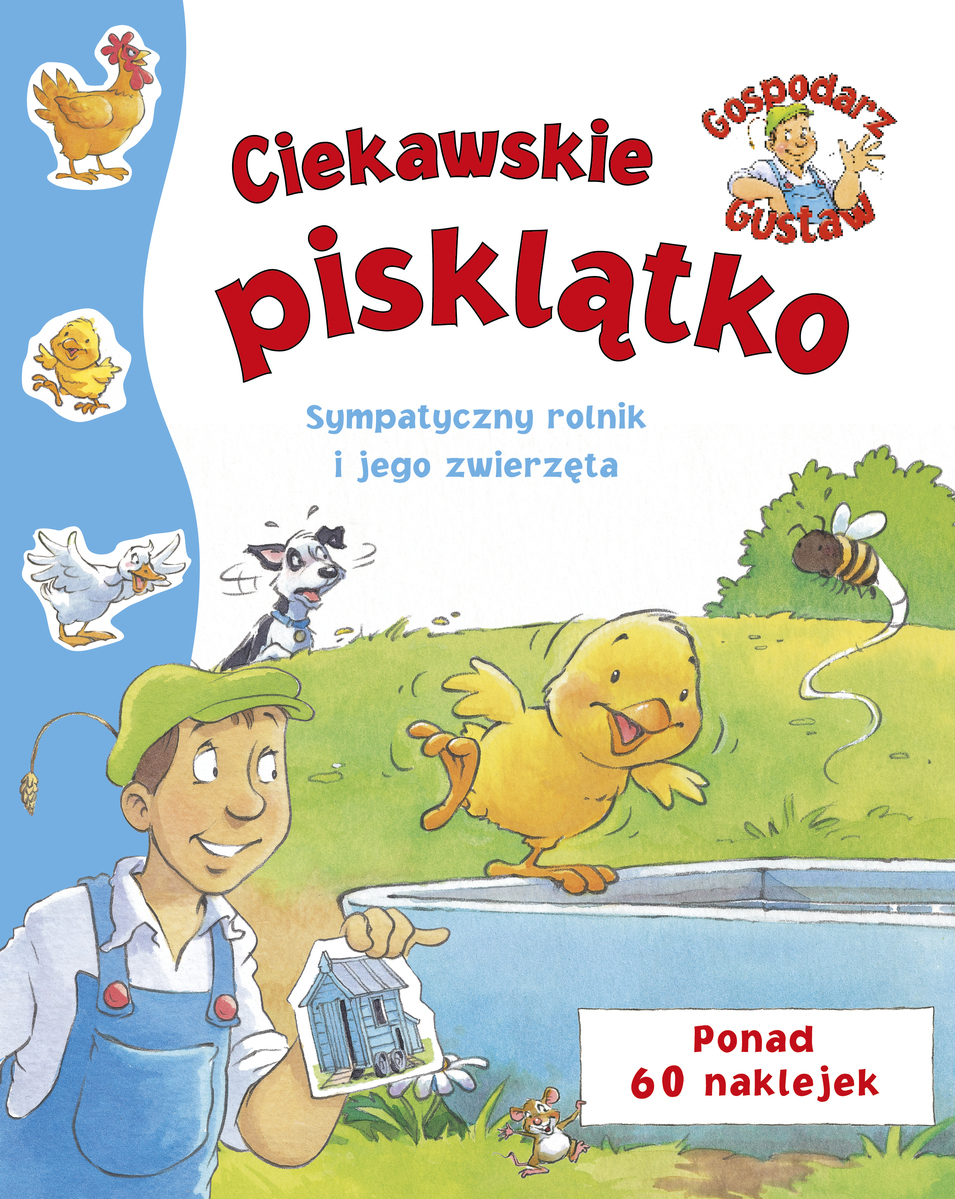 Gospodarz Gustaw. Ciekawskie pisklątko - Steve Smallman (ilustr.) - książka