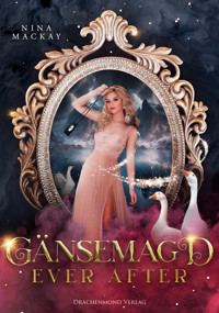 Gänsemagd ever after - Nina MacKay - ebook