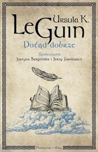 Dotąd dobrze - Le Guin Ursula K. - książka