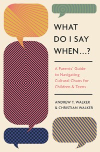 What Do I Say When . . . ? - Andrew Walker - ebook