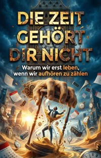 Zeit gehört dir nicht - Lukas Bergmann - ebook
