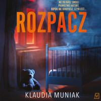 Rozpacz - Klaudia Muniak - ebook + audiobook + książka