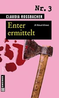 Enter ermittelt - Claudia Rossbacher - ebook
