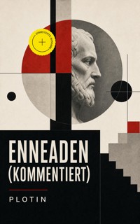 Enneaden (Kommentiert) - Plotin - ebook