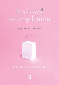 Królowa oszczędzania - Cait Flanders - książka