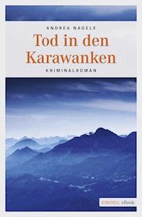 Tod in den Karawanken - Andrea Nagele - ebook