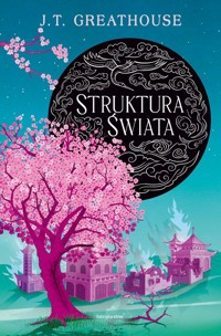 Struktura świata - Greathouse J.T. - ebook + książka