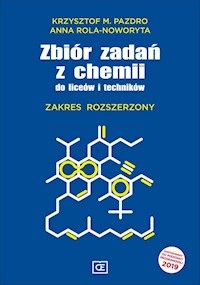 Zbiór zadań z chemii do liceów i techników Zakres rozszerzony - Pazdro Krzysztof M., Rola-Noworyta Anna - książka