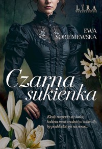 Czarna sukienka - Ewa Sobieniewska - ebook + audiobook + książka