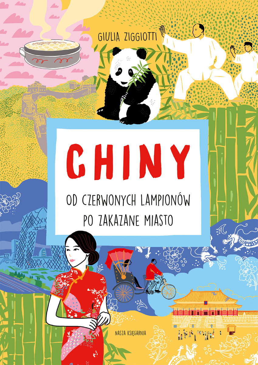 Chiny. Od czerwonych lampionów po Zakazane Miasto - Giulia Ziggiotti - książka