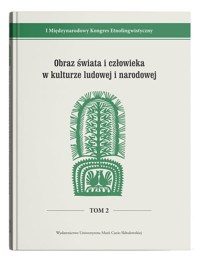 Obraz świata i człowieka w kulturze ludowej i narodowej -  - książka