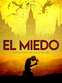 El miedo - Ramón María del Valle-Inclán - ebook