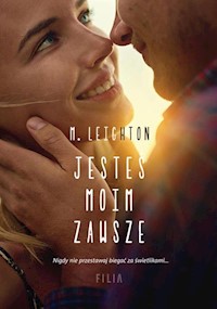 Jesteś moim zawsze - M. Leighton - ebook + książka