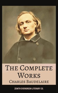 The Complete Works of Charles Baudelaire - Charles Baudelaire - ebook