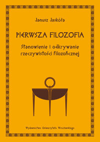 Pierwsza filozofia - Jaskóła Janusz - książka