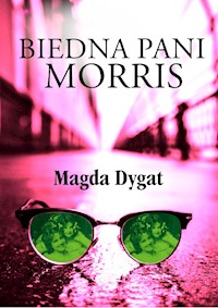 Biedna pani Morris - Dygat Magda - ebook + audiobook