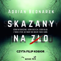 Skazany na zło - Bednarek Adrian - ebook + audiobook + książka