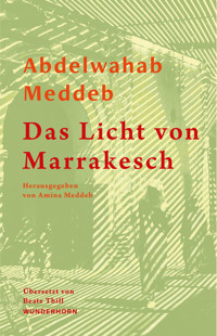 Das Licht von Marrakesch - Meddeb Abdelwahab - ebook