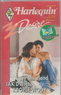 Jak dwie krople wody - Peggy Moreland - ebook