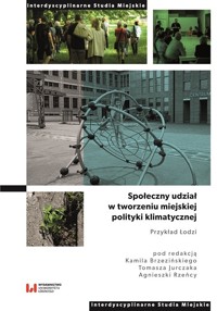 Społeczny udział w tworzeniu miejskiej polityki klimatycznej -  - książka