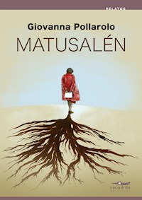 Matusalén - Giovanna Pollarolo - ebook