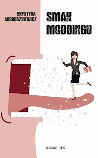 Smak mobbingu - Krystyna Andruszkiewicz - ebook + audiobook