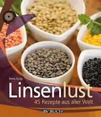 Linsenlust - Petra Kolip - ebook
