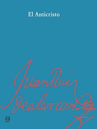 El anticristo - Juan Ruiz de Alarcón - ebook