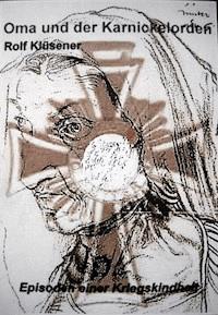 Oma und der Karnickelorden - Rolf Klüsener - ebook