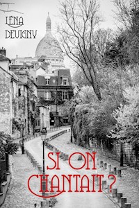 Si on chantait ? - Léna Devigny - ebook