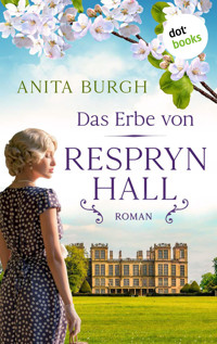 Das Erbe von Respryn Hall - Anita Burgh - ebook