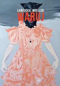 Waruj - Joanna Mueller - książka