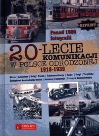 20-lecie komunikacji w Polsce Odrodzonej 1918-1939 - zbiorowa praca - książka