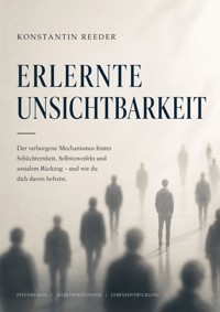 Erlernte Unsichtbarkeit - Konstantin Reeder - ebook