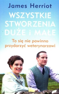 Wszystkie stworzenia duże i małe - James Herriot - ebook + audiobook + książka