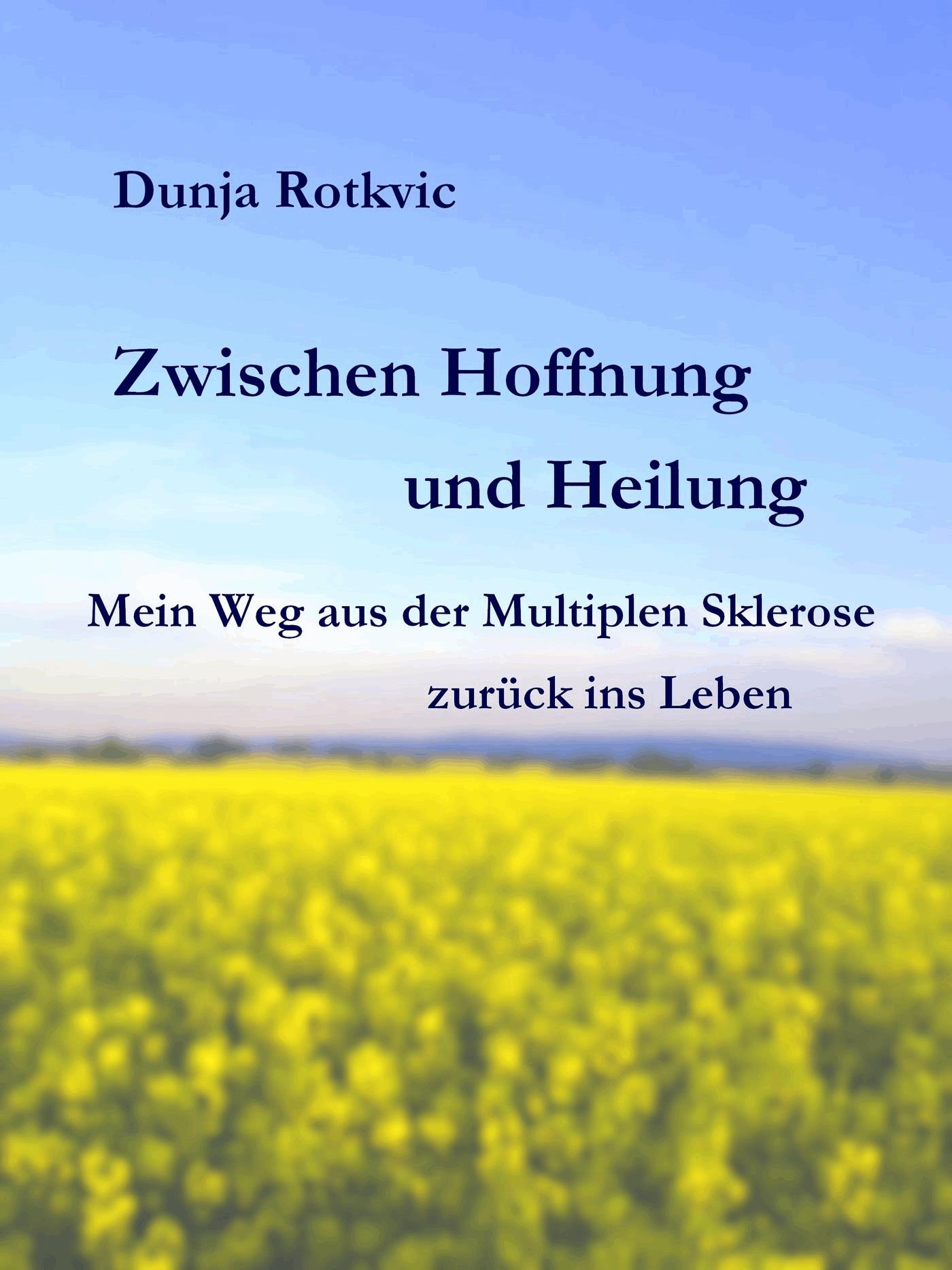 Zwischen Hoffnung und Heilung