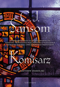 Komisarz - C.J. Sansom - ebook + książka