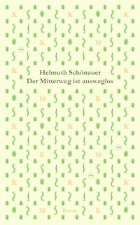 Der Mitterweg ist ausweglos - Helmuth Schönauer - ebook