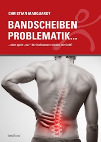 Bandscheiben Problematik - Christian Marquardt - ebook