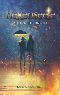 Hexenseele - Topsy Morgenthau - ebook