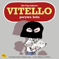 Vitello porywa kota - Kim Fupz Aakeson - audiobook