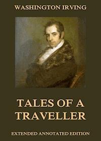 Tales Of A Traveller - Washington Irving - ebook