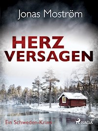 Herzversagen - Ein Schweden-Krimi - Jonas Moström - ebook