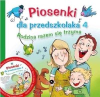 Rodzina razem się trzyma. Piosenki dla przedszkolaka 4 - Ewa Stadtmüller - książka