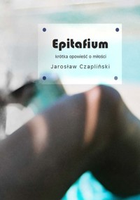 Epitafium - Czapliński Jarosław - książka