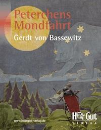 Peterchens Mondfahrt - Gerdt von Bassewitz - ebook