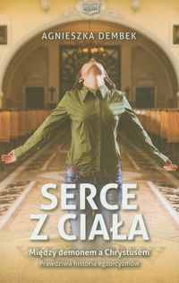 Serce z ciała - Dembek Agnieszka - książka